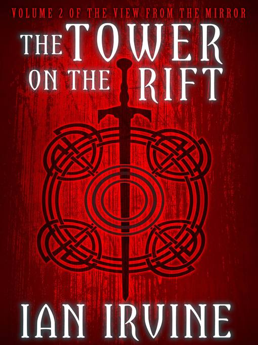 Title details for The Tower on the Rift by Ian Irvine - Available